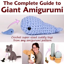 (image for) The Complete Guide to Giant Amigurumi - a crochet ebook by June Gilbank