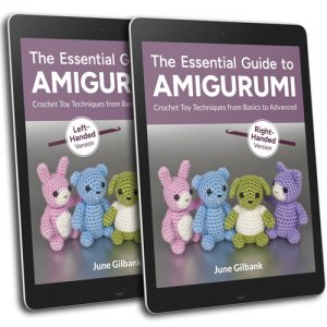 (image for) The Essential Guide to Amigurumi: Crochet Toy Techniques from Basics to Advanced: right-handed/left-handed ebook by June Gilbank